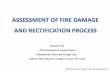 Assessment of fire damage and structural rectification process.