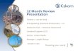 Andries J  van der Walt - 12 Month Review Presentation