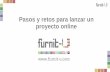 Furnit-U: Pasos y retos para lanzar un proyecto online. Salón mi empresa