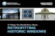 13 Things You Should Know About Retrofitting Historic Windows
