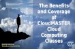 The Benefits and Coverage of CloudMASTER Cloud Computing Classes