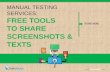 Manual Testing Services: Free Tools to Share Screenshots & Texts
