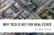 Why Tech is Key for Real Estate Market by Matt Doheny