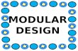 Modular design