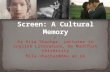 The Classic Novel on Screen: a cultural memory