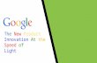 Google Marketing Case : New Product Developement at the speed of light