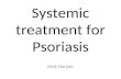 Systemic treatment for psoriasis