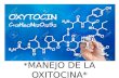 Manejo de la Oxitocina