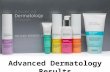 Advanced dermatology product's results