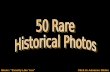 Rare historicalphotos x.xx-3