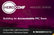 Improve Your PPC Team's Accountability - HeroConf 2016