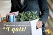 Five questions to ask before you say “I quit”