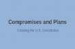Constitutional compromises and plans new