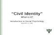Civil Identity  -  Soc 101