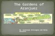 The gardens of Aranjuez