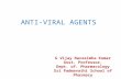 Anti viral agents