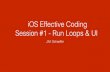 iOS Effective Coding: Run Loops & UI