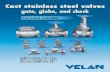 Cast stainless steel valves gate, globe, and check