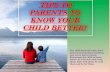 Tips To Parents To Know Your Child