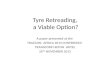TYRE Retreading, a viable option presentation