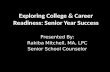 Exploring College & Career Readiness Senior Success