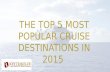 The top 5 most popular cruise destinations in 2015