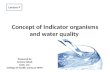 Indicator organisms and water quality