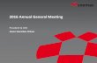 2016 General Annual Meeting Presentation