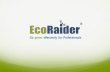 Ecoraider Professional Presentation 2015