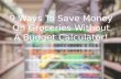 9 ways to save money on groceries without a budget calculator!