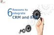 6 reasons to integrate your CRM with ERP