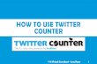How To Use Twitter Counter