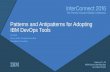 Patterns and Antipatterns for Adopting IBM DevOps Tools