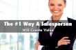 The #1 Way a Salesperson Will Create Value