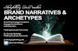 Storytelling in Practice: Brand Narratives and Archetypes