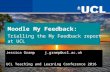 Trialling the Moodle My feedback report at UCL