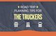 Road trip planning tips for the truckers