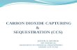CO2 capturing & sequestration process- CCS