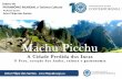 Património Mundial e Turismo Cultural -Machu Picchu- Artur Filipe dos Santos