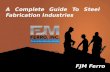 FJM Ferro | A Complete Guide To Steel Fabrication Industries