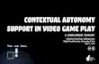 Contextual Autonomy Support in Video Game Play: A Grounded Theory