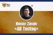 Héctor Zárate "AB Testing"