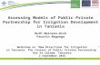 Assessing Models of Public-Private Partnership for Irrigation Development in Tanzania