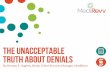 The unacceptable truth about denials