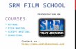ACTING, DIRECTION, FILM MAKING & SCRIPT WRITING  Courses in Mumbai