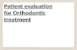 Patient evaluation for orthodontic Treatment