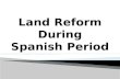 Agrarian (Land) Reform in the Philippines During Spanish Period