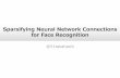 CVPR2016読み会 Sparsifying Neural Network Connections for Face Recognition