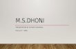 M.S. Dhoni The Untold Story