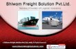 Logistic Services by Shiwom Freight Solution Private Limited India New Delhi